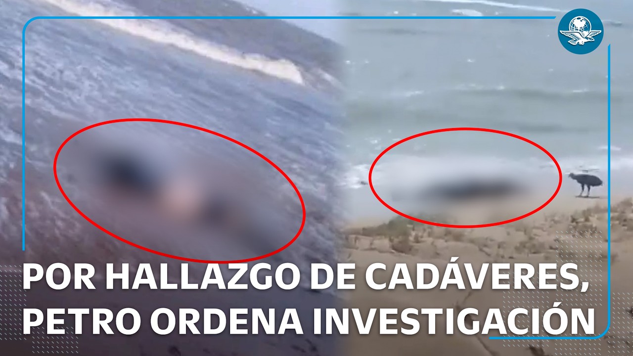Hallan cuerpos en playas de Colombia; pueden ser por bombardeo de EU: Petro