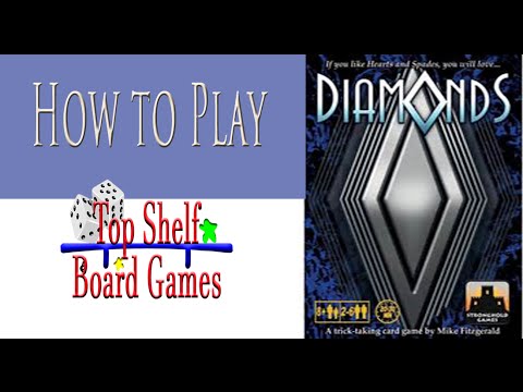 Top Shelf Board Games How to Play Diamonds