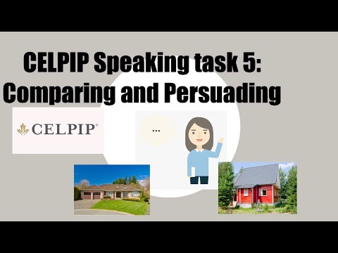CELPIP Speaking task 5 tutorial: comparing and persuading