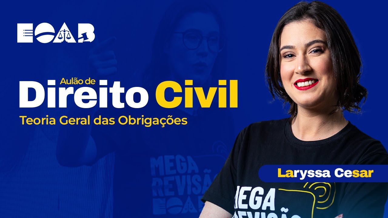 Direito Civil - Teoria Geral das Obrigações - 1ª Fase OAB 37º