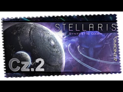 Stellaris: Synthetic Dawn |PL| Syntetyczni Asymilatorzy | Cz.2/22