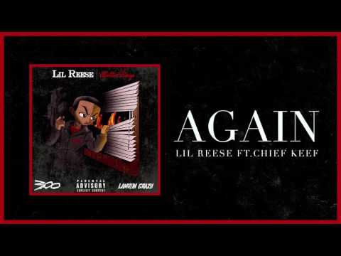 Lil Reese - Again feat. Chief Keef (Official Audio)
