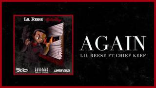 Lil Reese - Again feat. Chief Keef (Official Audio)