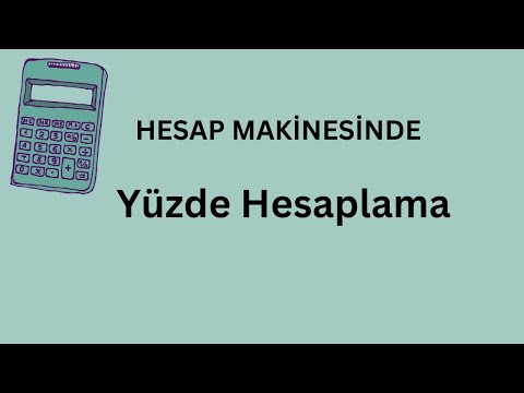 Hesap Makinesiyle Yüzde Hesaplama | Hesap Makinesinde Yüzde Nasıl Hesaplanır ?