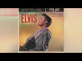 Elvis Presley - So Glad You're Mine [mono stereo remaster]