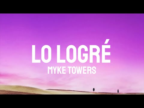Myke Towers - Lo Logré (Letra/Lyrics)