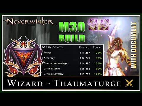 Neverwinter - M30 Wizard Thaumaturge Endgame Build with Max Damage Stats! - Pirates' Skyhold