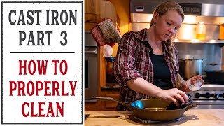 HOW TO CLEAN CAST IRON PROPERLY - CAST IRON SERIES PART 3