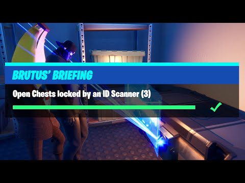 Open Chests Locked by an ID Scanner (3) - Fortnite Brutus' Briefing Challenges