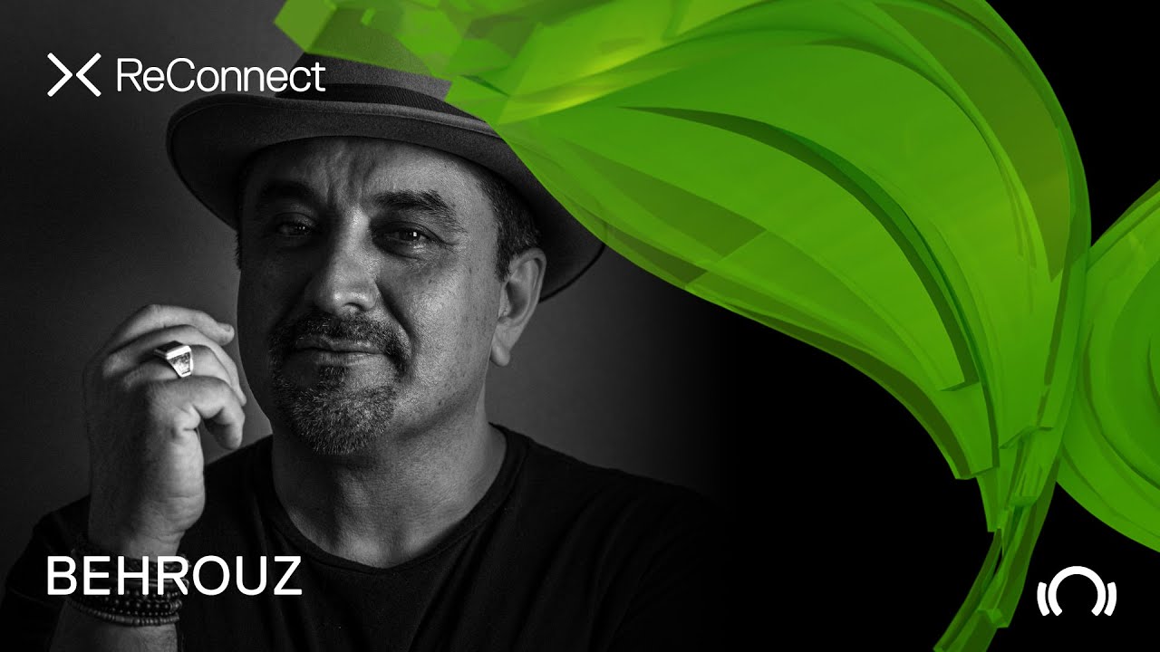 Behrouz - Live @ ReConnect: Organic House 2020