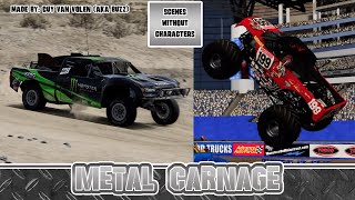 All Trophy Truck & Monster Jam scenes (without Characters) - Metal Carnage