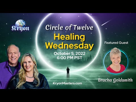 Kryon Healing Wednesday - FREE OCTOBER STREAM - Guest Bracha Goldsmith