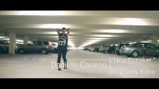 Danielle Carreon | Heartbreaker | Danity Kane
