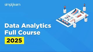 Data Analytics Full Course 2025 | Data Analytics Tutorial | Data Analyst Course | Simplilearn