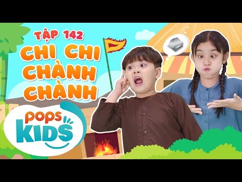 [New] Mầm Chồi Lá Tập 142 - Chi Chi Chành Chành  - Nhạc Thiếu Nhi Sôi Động | Vietnamese Kids Song
