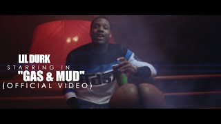 Lil Durk- Gas &amp; Mud (Official Video) Shot By @AZaeProduction