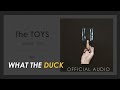 THE TOYS - TOY [OFFICIAL AUDIO]
