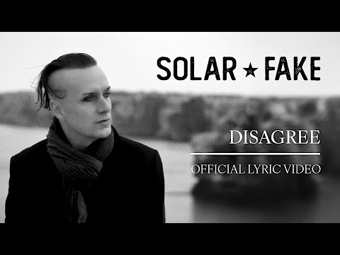 SOLAR FAKE ★ Disagree ★ Official Lyric Video