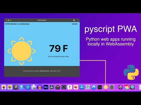 Python + pyscript + WebAssembly: Python Web Apps, Running Locally with pyscript