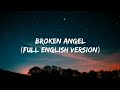 Arash Broken Angel Ft Helena Full English Version Lyrics I M So Lonely Broken Angel