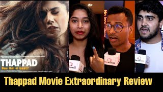 Thappad Movie Extraordinary REVIEW | Taapsee Pannu | First Show Review