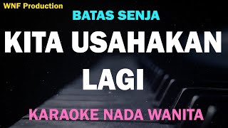 Download lagu Batas Senja - Kita Usahakan Lagi (Karaoke Wanita) Female Key mp3 Download lagu Batas Senja - Kita Usahakan Lagi (Karaoke Wanita) Female Key mp3