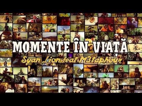 Syan Lion feat M3taphour-Momente în viață (official video 4k)