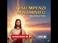 YESU MPENZI MWAMINIFU BOAZ DANKEN