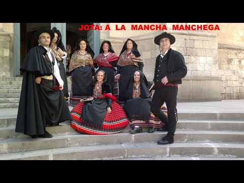 A La Mancha Manchega (Jota).