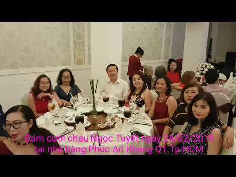 Đám cưới cháu Tuyết Ngọc & Quang Nhật tại nhà hàng Phúc An Khang số 01 Phạm Viết Chánh, P Cư Trinh,