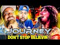 He didn't KNOW what JOURNEY sounded like LIVE! Don't Stop Believin' REACTION....