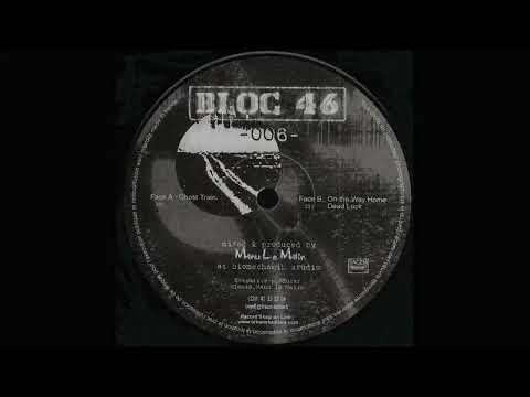 Manu Le Malin | Dead Lock | Bloc 46 – BLOC 46-006