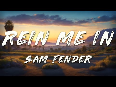 Sam Fender, Olivia Dean - Rein Me In (Clean - Lyrics)