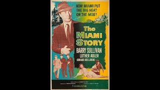 The Miami Story