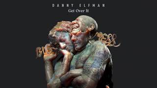Danny Elfman - &quot;Get Over It&quot;