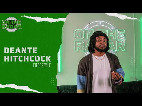 The Deante Hitchcock "On The Radar" Freestyle