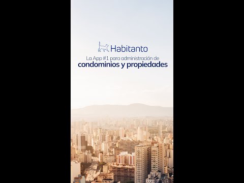 Habitanto la App #1 para administración de propiedades y condominios