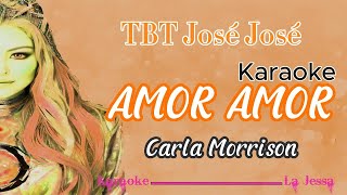 AMOR AMOR CARLA MORRISON KARAOKE