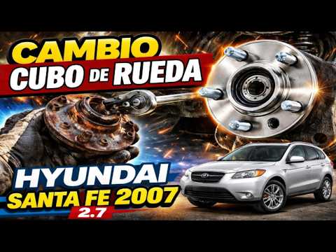 Como Cambiar Cubo de Rueda Trasero Hyundai Santa Fe 2007 2.7