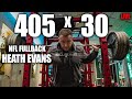 405 X 30 LIVE With NFL Fullback Heath Evans