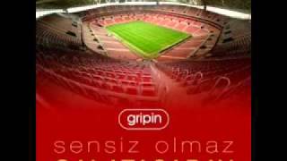 Sensiz Olmaz GALATASARAY-Gripin