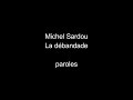 Michel Sardou-La débandade-paroles