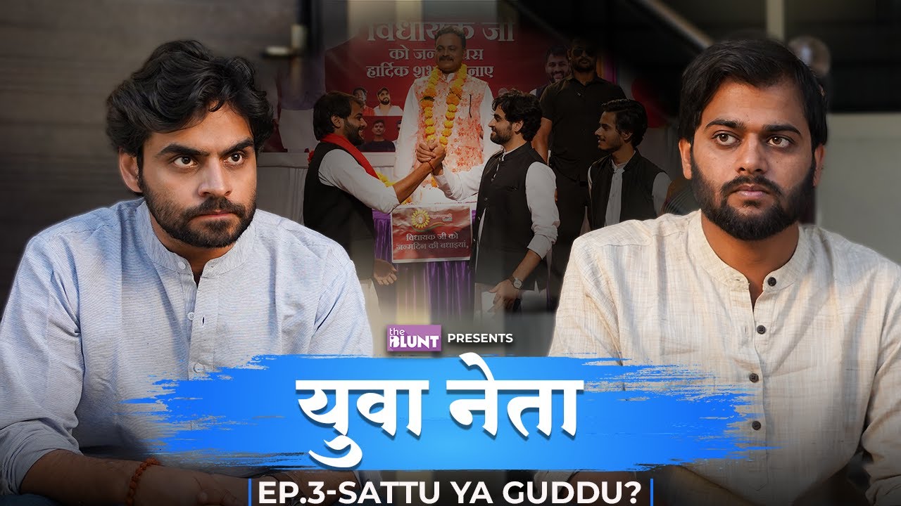 Yuva Neta - Episode 3