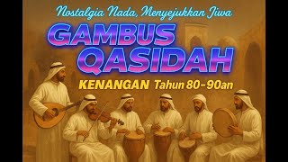 Download lagu NOSTALGIA QASIDAH GAMBUS | LAGU ISLAMI POPULER TAHUN 80–90an mp3