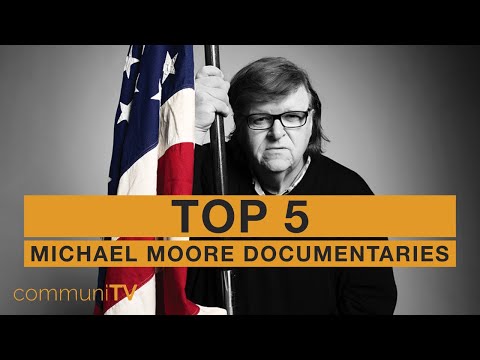 TOP 5: Michael Moore Documentaries