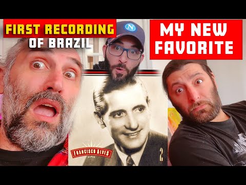 1st RECORDING OF: Brazil (aka Aquarela do Brasil) - Francisco Alves (1939) reaction