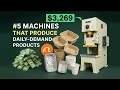 5 Machines That Make Daily Use Products No Experience Needed Part 1