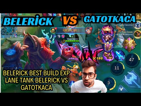 Belerick Best Build Exp Lane Tank Belerick vs Gatotkaca Mobile Legends