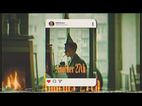 Fall In Luv - Another 27th (Lyric Video)