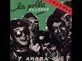 LA POLLA RECORDS - 10 PERRITOS